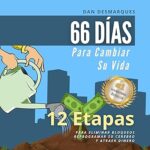 66-Dias-Para-Cambiar-Su-Vida-12-Etapas-Para-Eliminar-Bloqueos-Reprogramar-Su-Cerebro-y-Atraer-Dinero