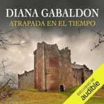 Atrapada-en-el-Tiempo-Narracion-en-Castellano-Saga-Forastera-Libro-2