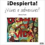 Despierta-¿Vives-o-sobrevives