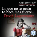 Lo-que-no-te-mata-te-hace-mas-fuerte-Serie-Millennium-4