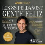 Los-88-Peldanos-de-la-Gente-Feliz-El-metodo-no-1-para-conquistar-el-Exito-Interior