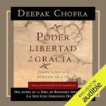 Poder-libertad-y-gracia-Encuentre-la-fuente-de-la-felicidad-para-toda-su-vida