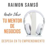 Tu-Mentor-de-Negocios-Despega-en-Tu-Emprendimiento